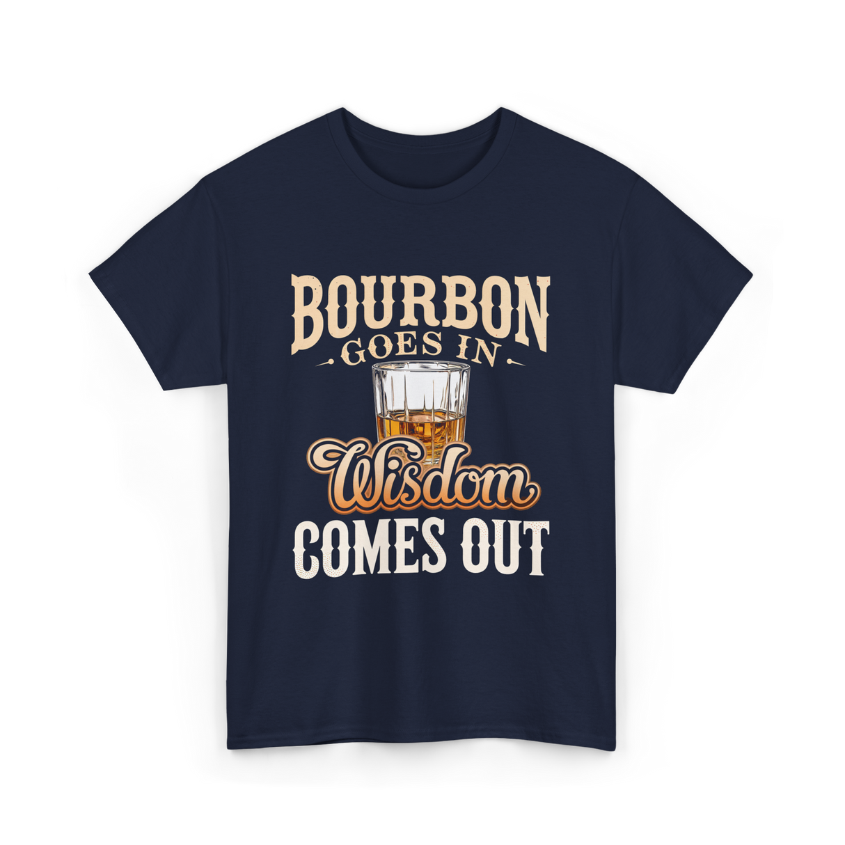 Bourbon Goes In Wisdom T-Shirt - Navy