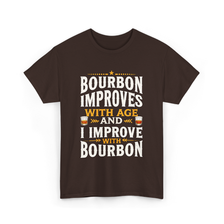 Bourbon Improves With Age Bourbon T-Shirt - Dark Chocolate