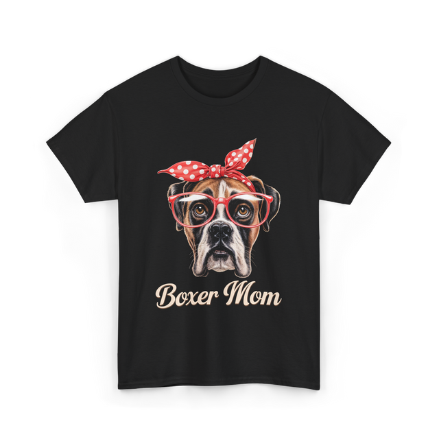 Boxer Mom Boxer Dog Lover T-Shirt - Black