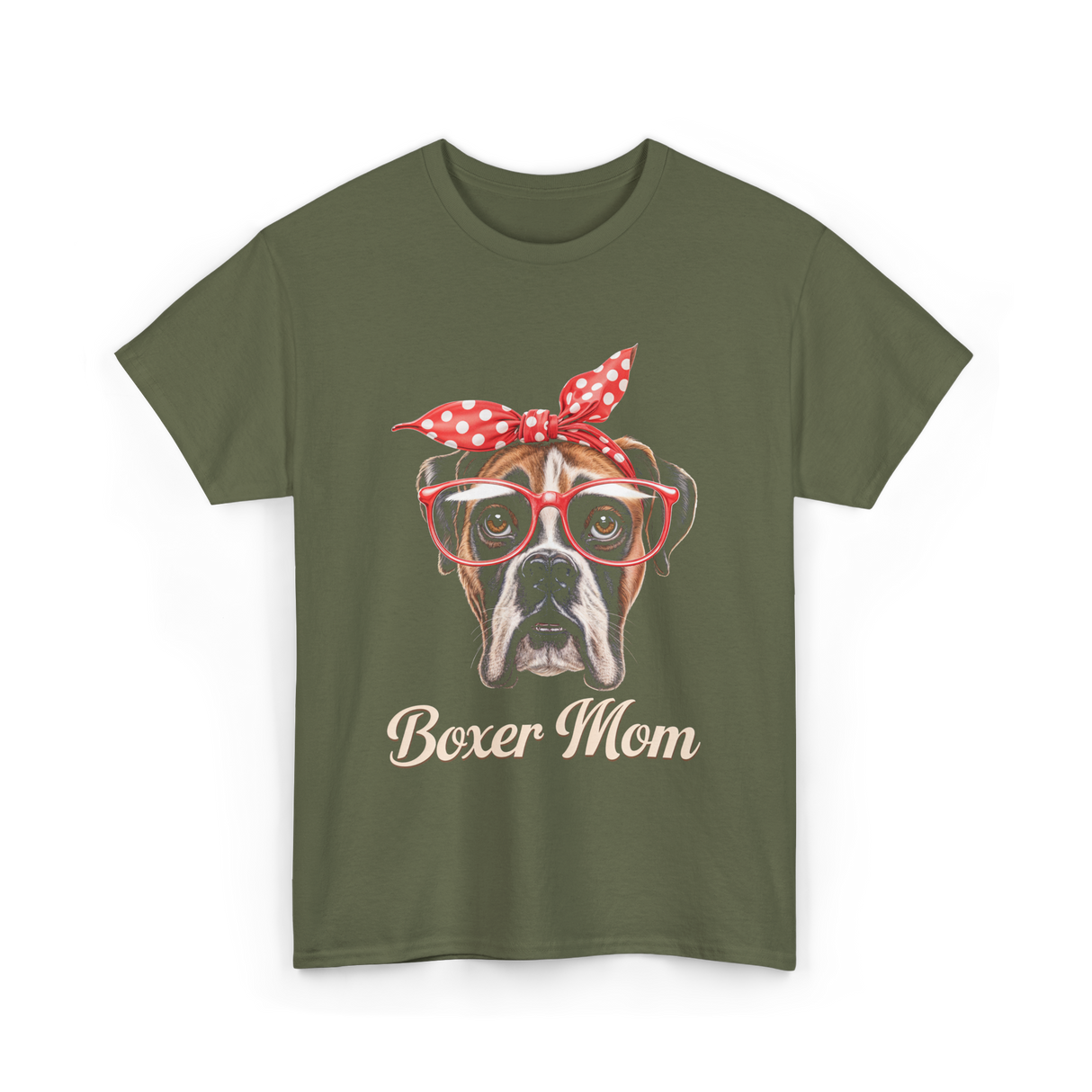 Boxer Mom Boxer Dog Lover T-Shirt - Military Green