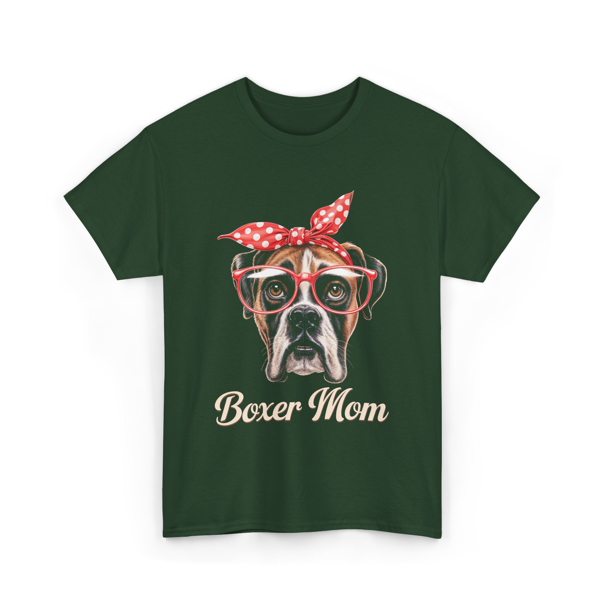 Boxer Mom Boxer Dog Lover T-Shirt - Forest Green
