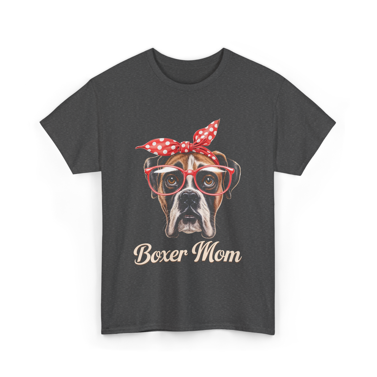 Boxer Mom Boxer Dog Lover T-Shirt - Dark Heather