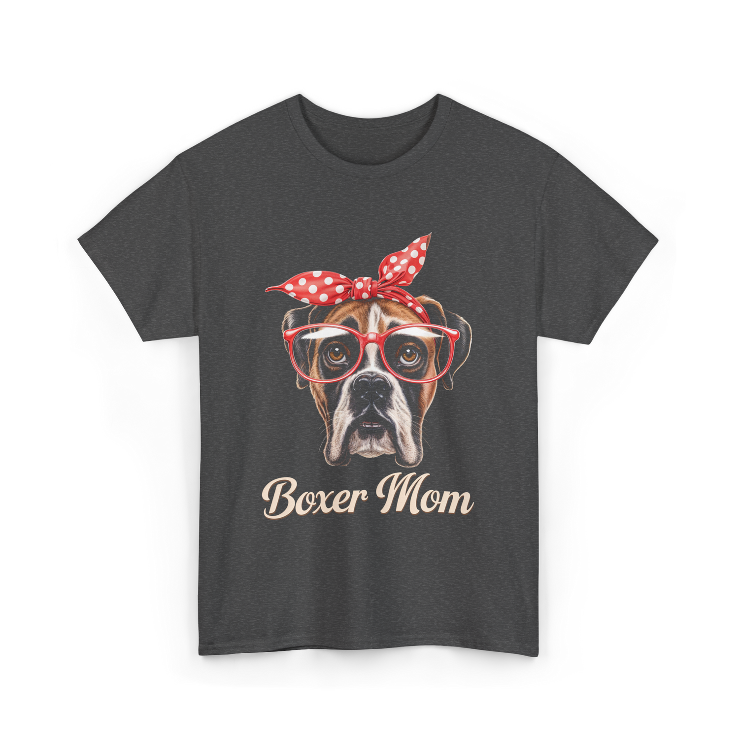 Boxer Mom Boxer Dog Lover T-Shirt - Dark Heather