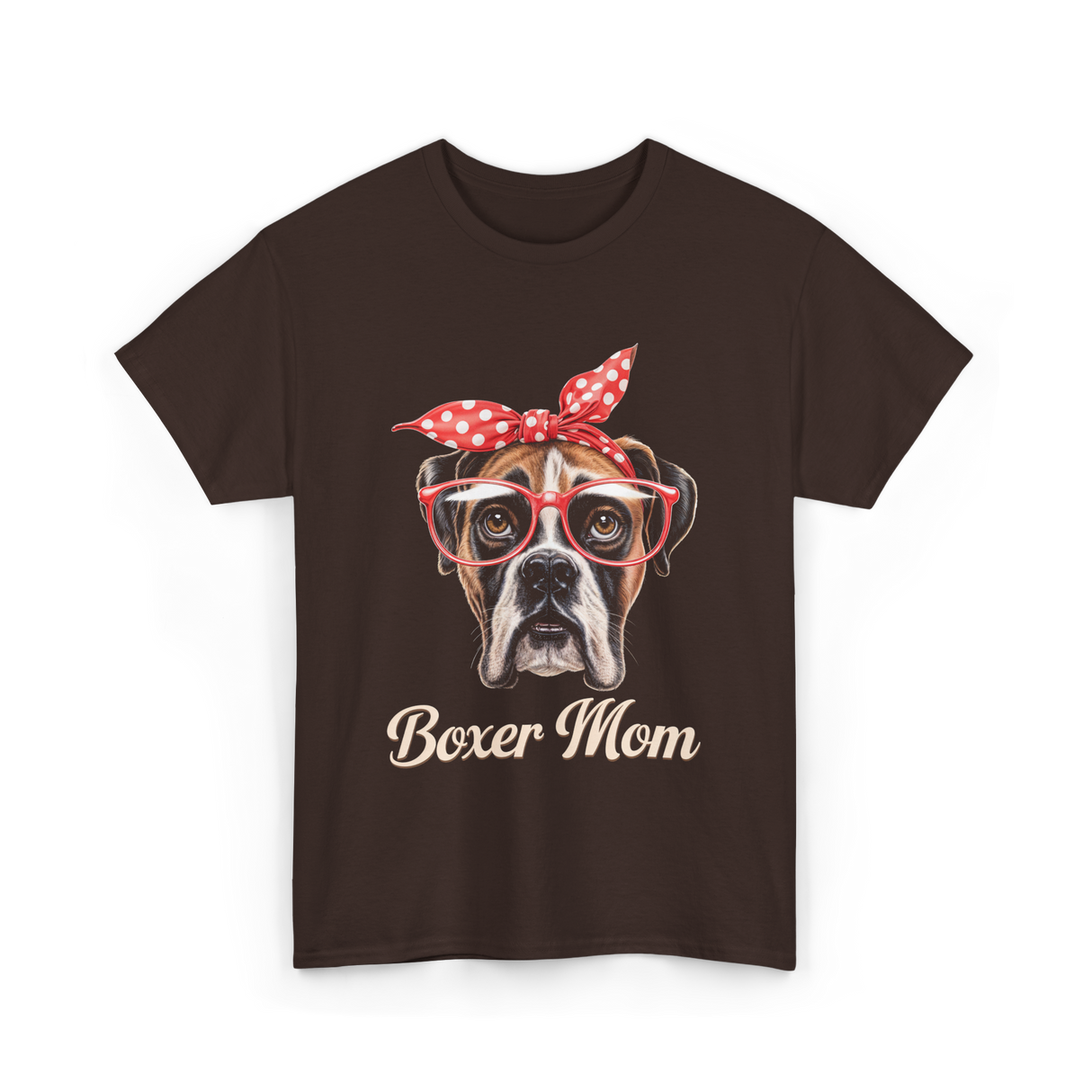 Boxer Mom Boxer Dog Lover T-Shirt - Dark Chocolate
