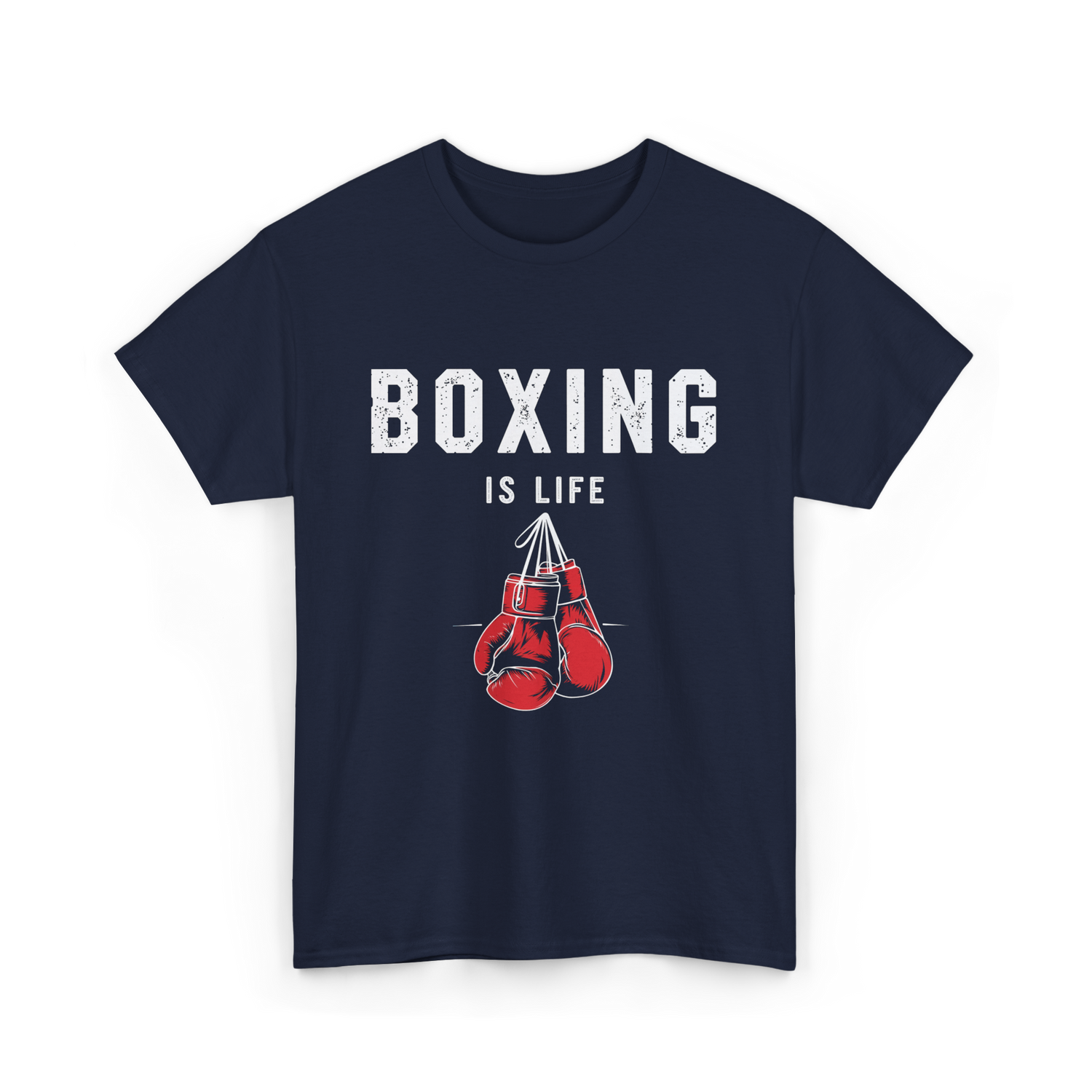 Boxing Is Life Boxing Sport T-Shirt - Navy