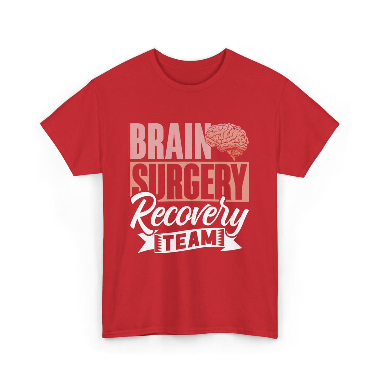 Brain Surgery Recovery Team Survivor T-Shirt - Red