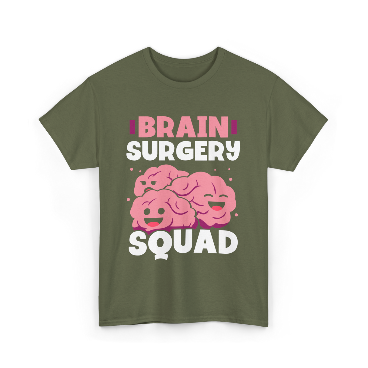 Brain Surgery Squad Brain Health T-Shirt - Military Green