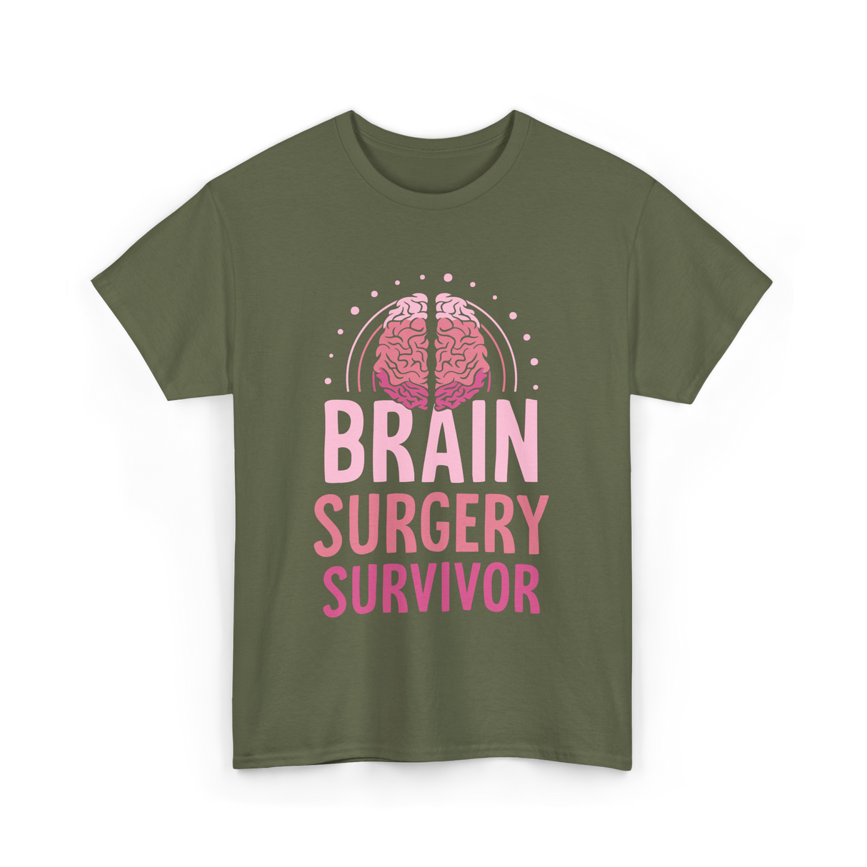 Brain Surgery Survivor Brain Health T-Shirt - Military Green
