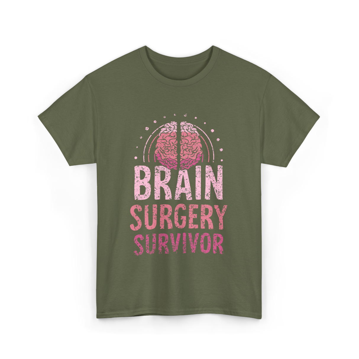 Brain Surgery Survivor Support T-Shirt - Military Green