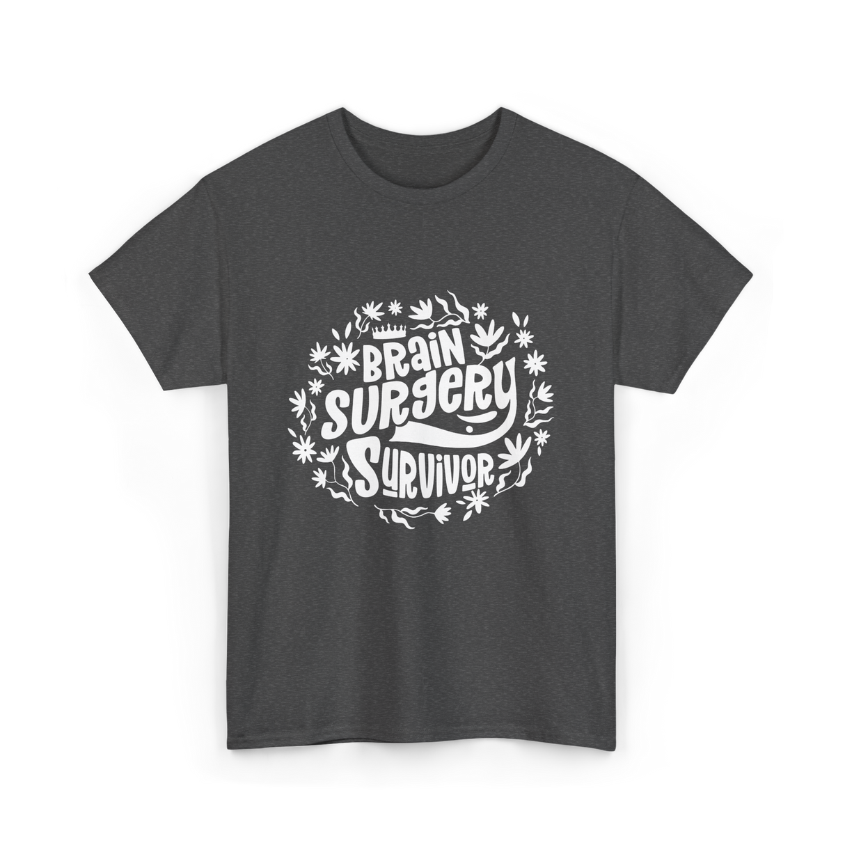 Brain Surgery Survivor T-Shirt - Dark Heather