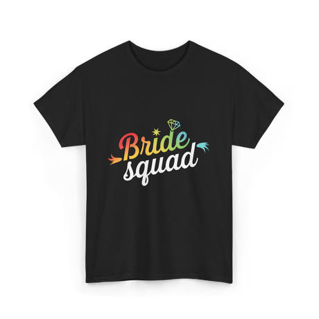 Bride Squad Bachelorette Party Rainbow T-Shirt - Black