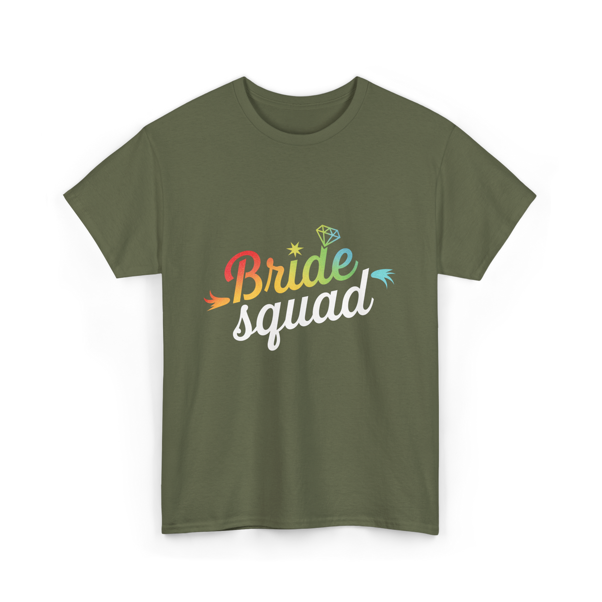 Bride Squad Bachelorette Party Rainbow T-Shirt - Military Green