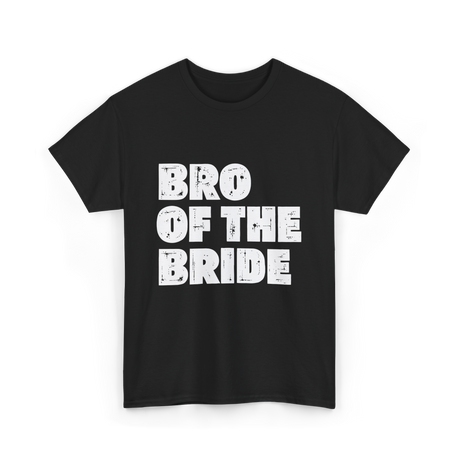 Bro of the Bride Wedding T-Shirt - Black