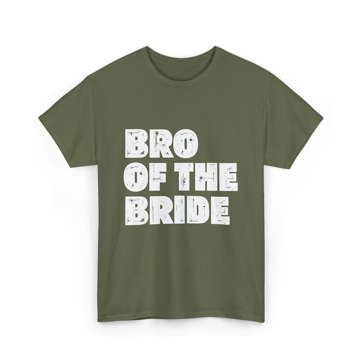 Bro of the Bride Wedding T-Shirt - Military Green