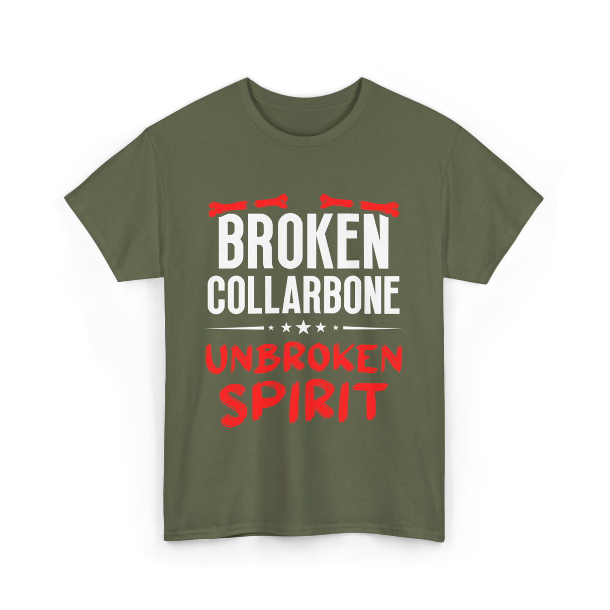 Broken Collarbone Unbroken Spirit Support T-Shirt - Military Green