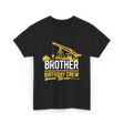 Brother Birthday Crew Construction T-Shirt - Black