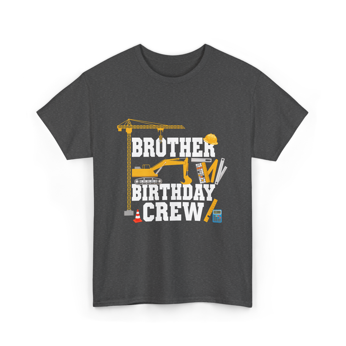 Brother Birthday Crew Construction T-Shirt - Dark Heather