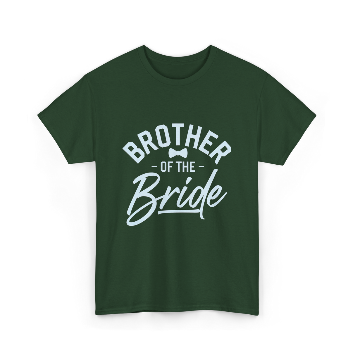 Brother of the Bride Wedding T-Shirt - Forest Green