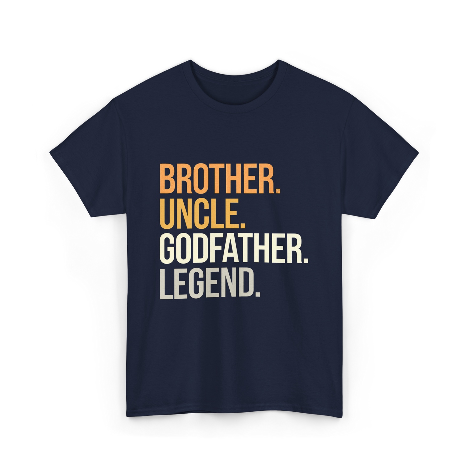Brother Uncle Godfather Legend T-Shirt - Navy