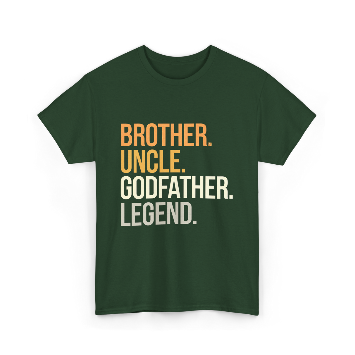 Brother Uncle Godfather Legend T-Shirt - Forest Green
