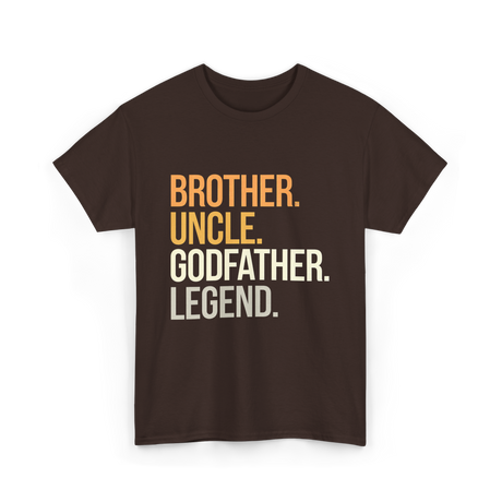 Brother Uncle Godfather Legend T-Shirt - Dark Chocolate