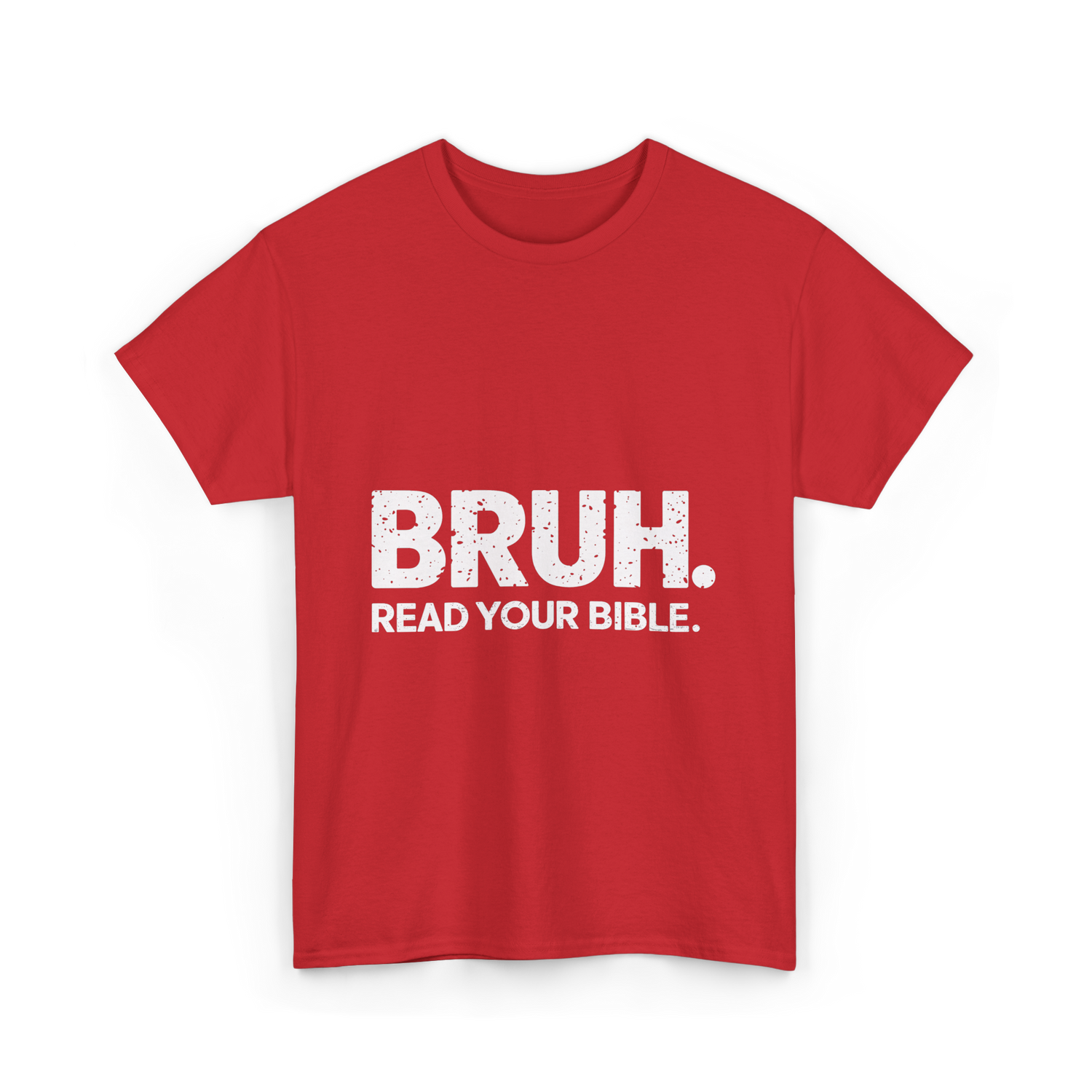 Bruh Read Your Bible Christian T-Shirt - Red