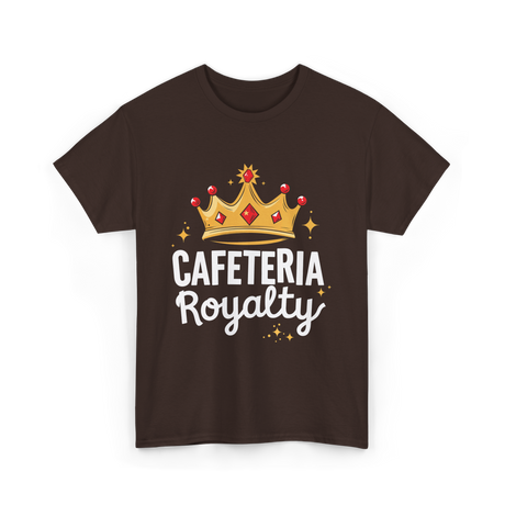 Cafeteria Royalty Cafeteria Volunteer T-Shirt - Dark Chocolate