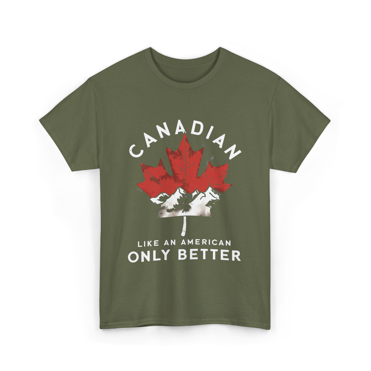 Canadian Like An American Canada T-Shirt - Military Green