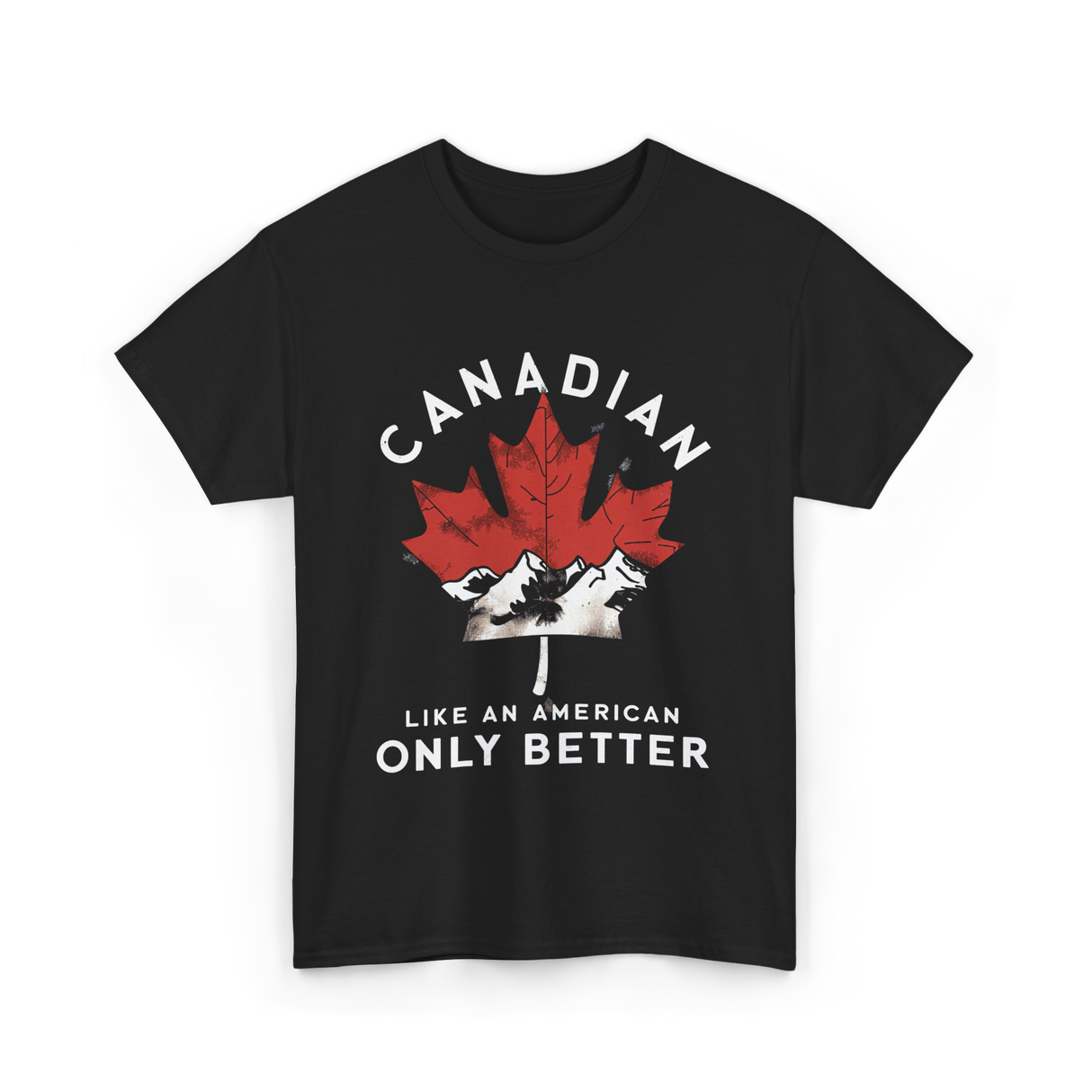 Canadian Like An American Canada T-Shirt - Black