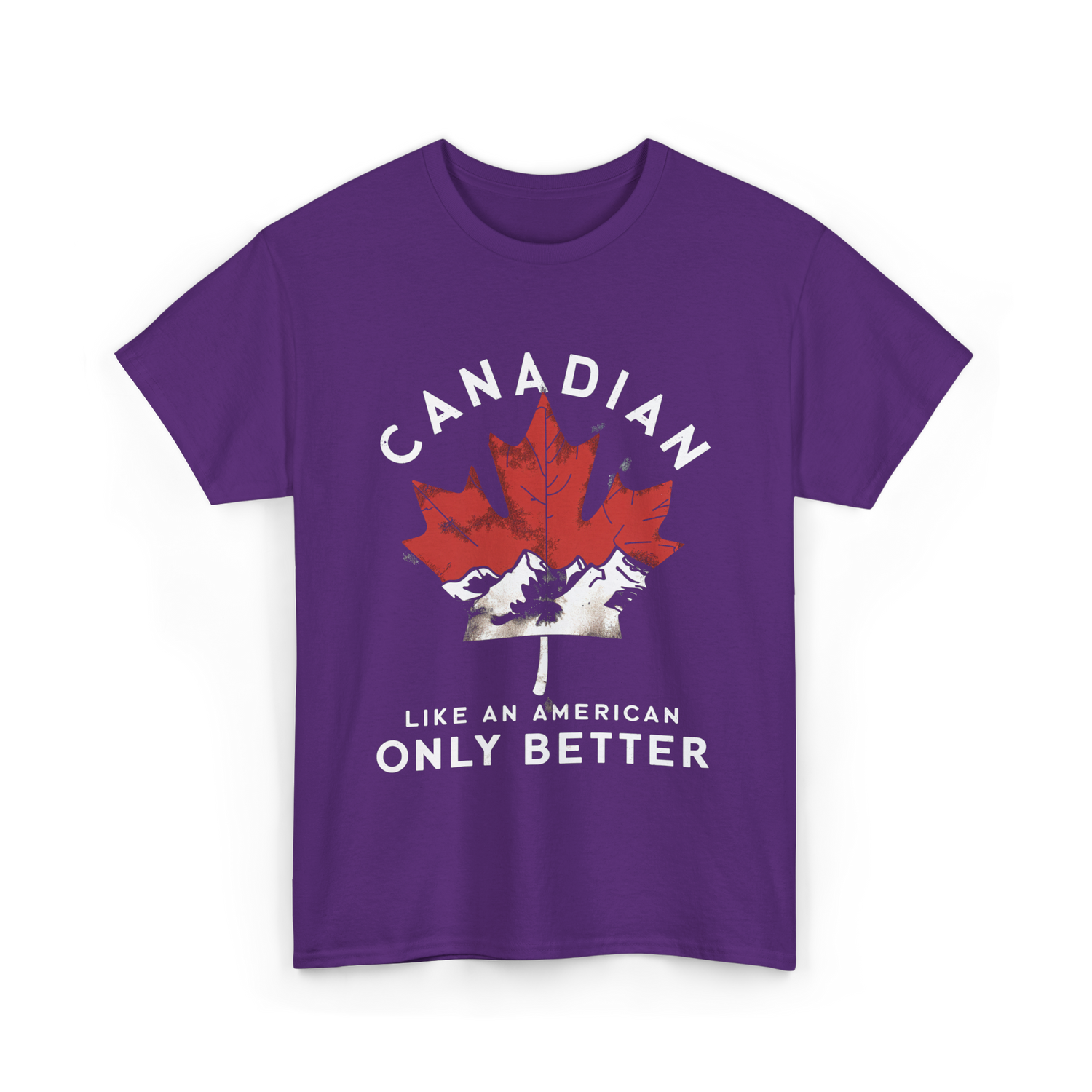 Canadian Like An American Canada T-Shirt - Purple