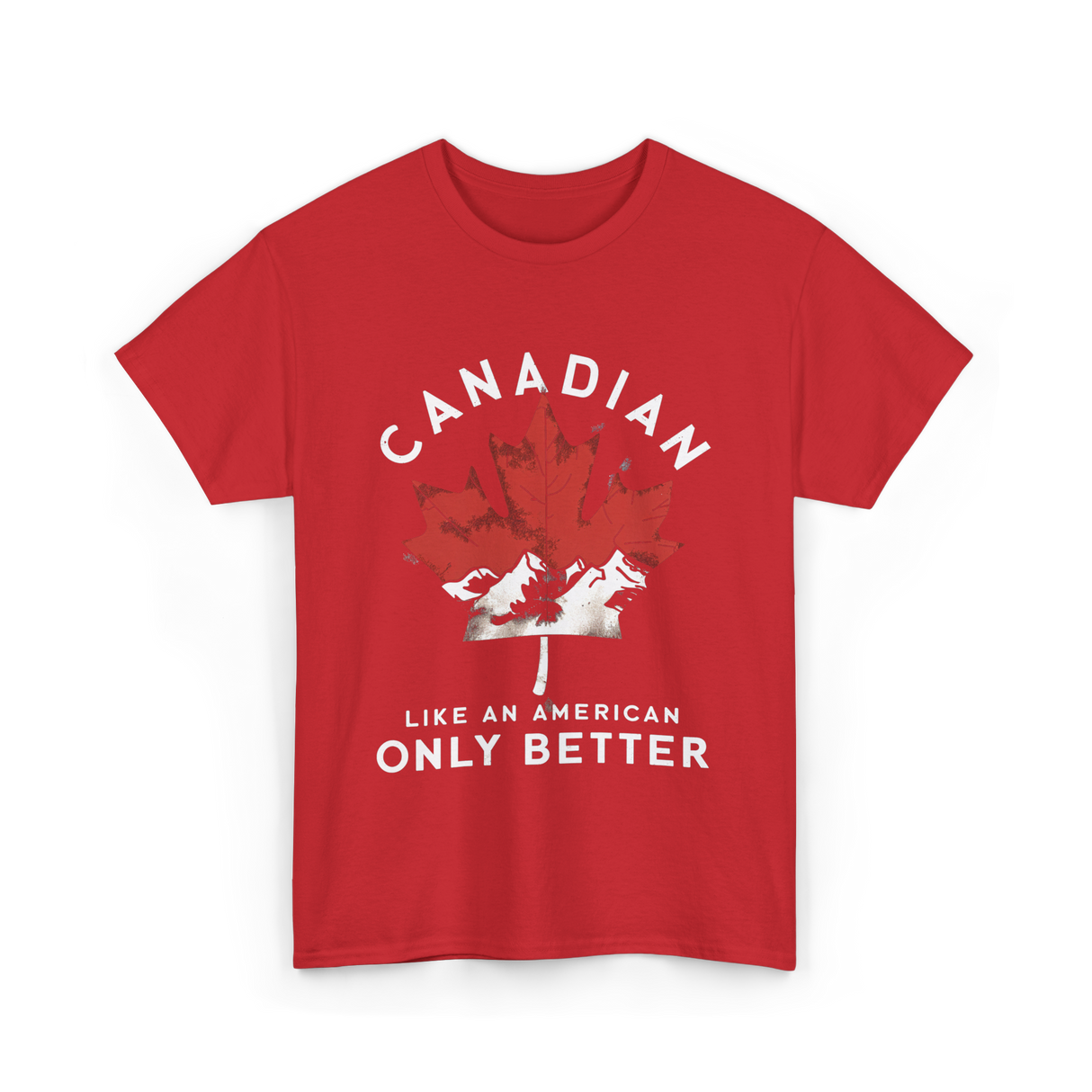 Canadian Like An American Canada T-Shirt - Red