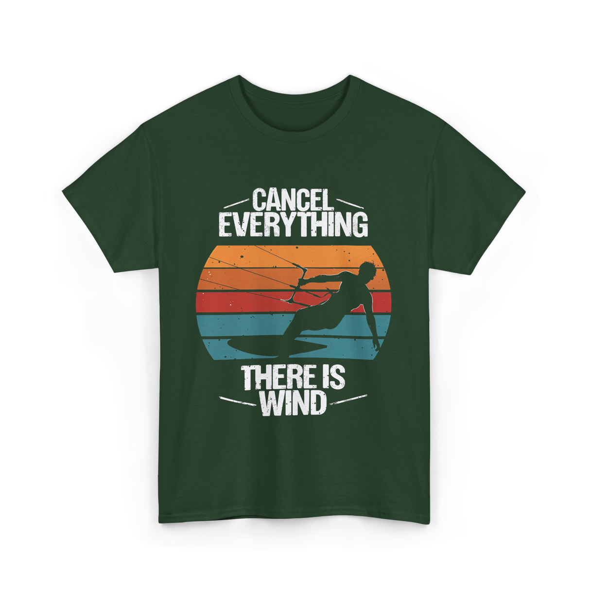Cancel Everything Kitesurfing Kiteboarder T-Shirt - Forest Green