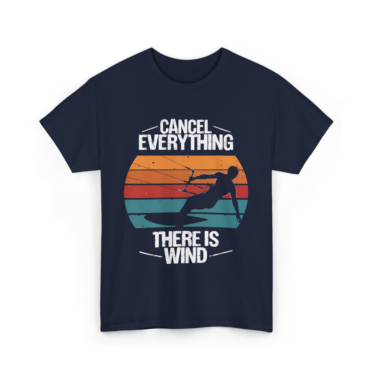 Cancel Everything Kitesurfing Kiteboarder T-Shirt - Navy