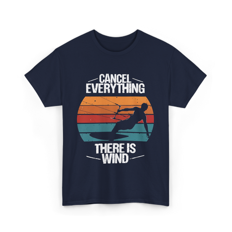 Cancel Everything Kitesurfing Kiteboarder T-Shirt - Navy