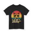Cat Daddy Cat Lover T-Shirt - Black