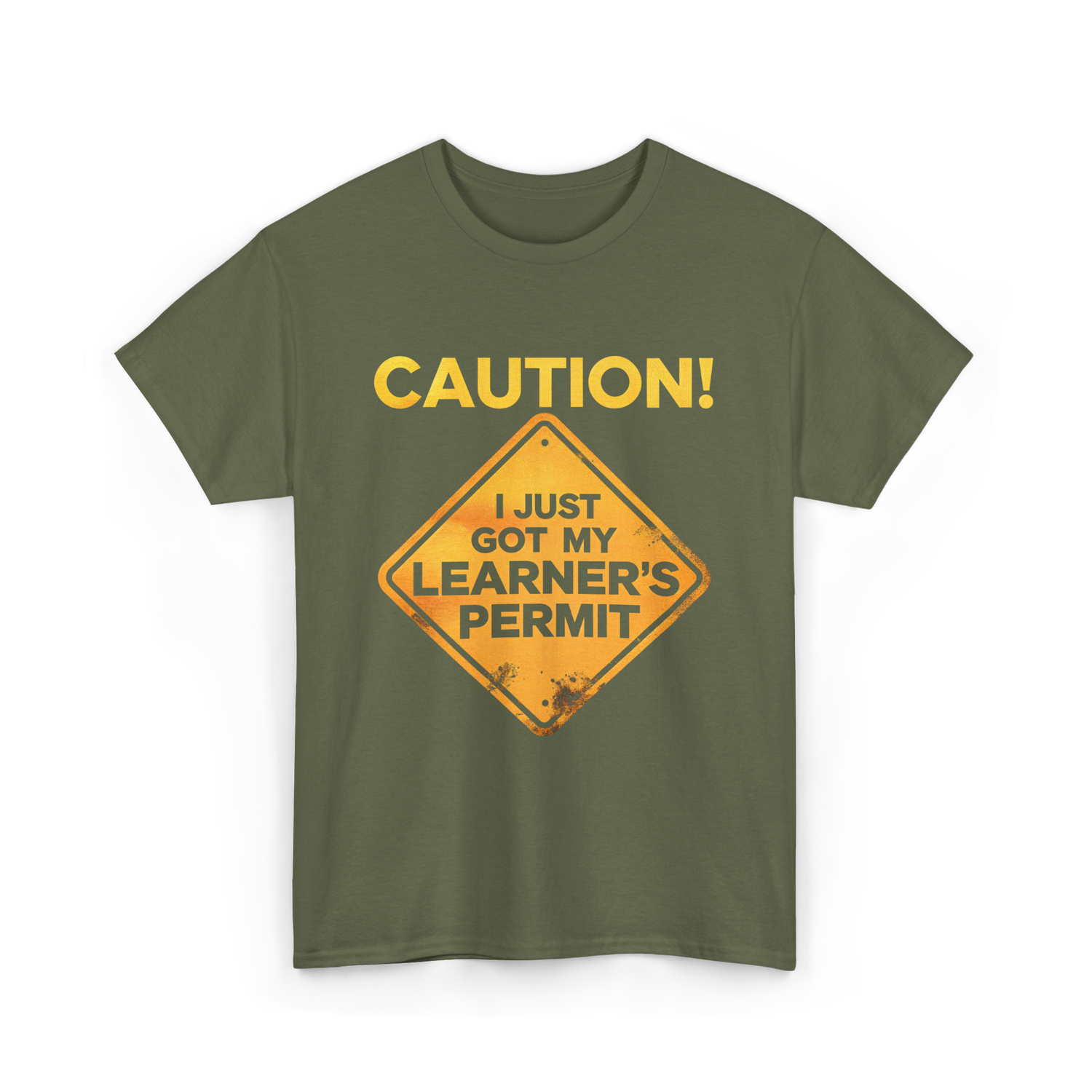 Caution Learner's Permit New Driver T-Shirt - Military Green