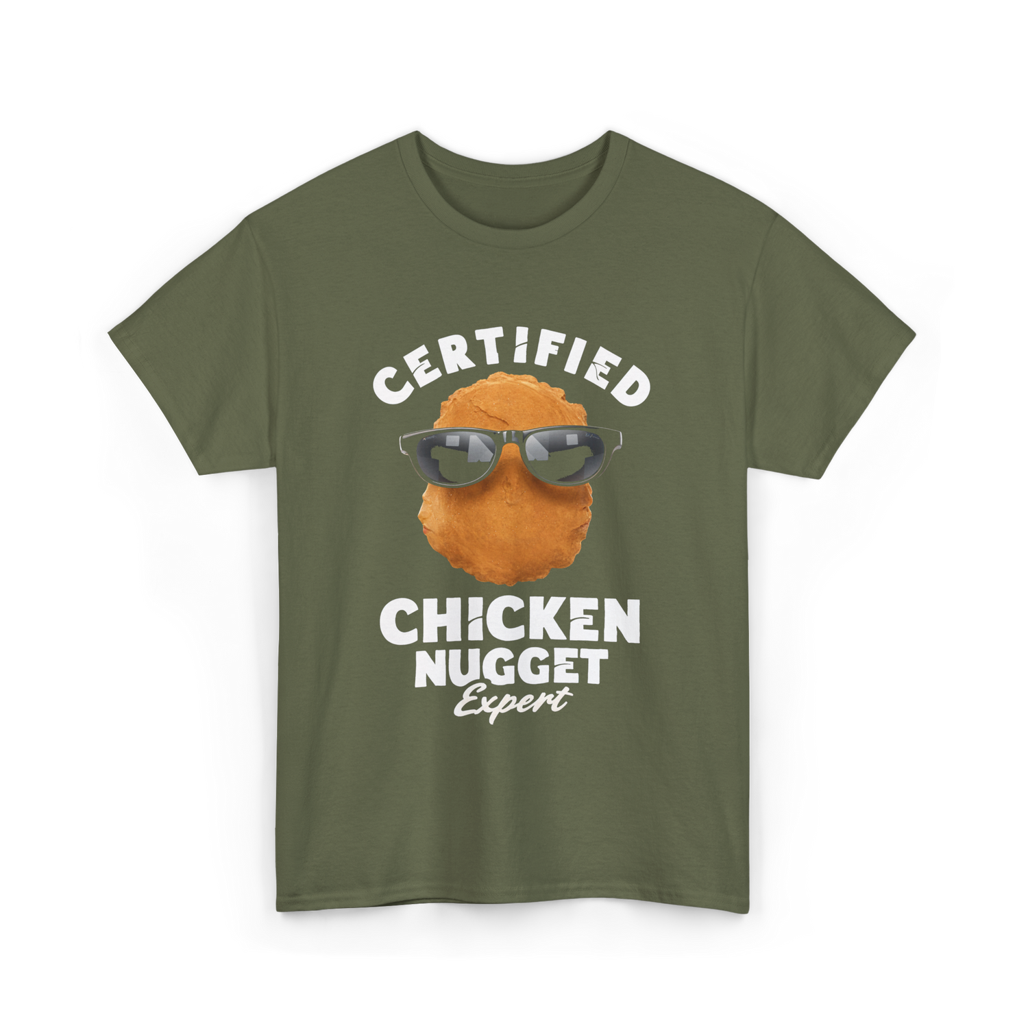 Certified Chicken Nugget Expert Chicken Nugget T-Shirt - Military Green