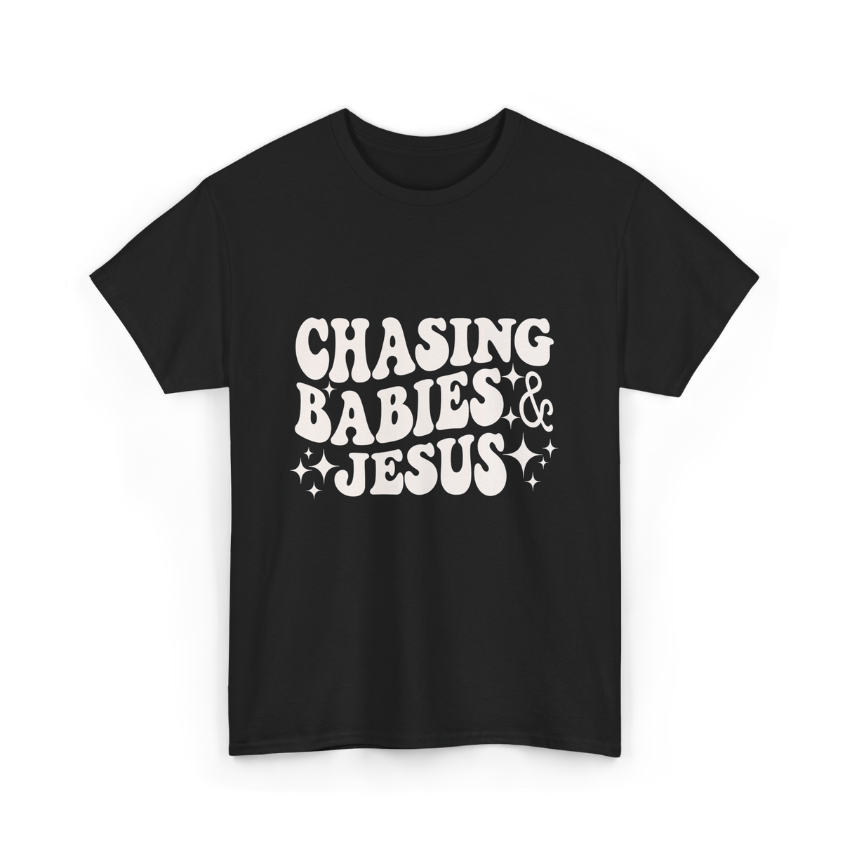 Chasing Babies And Jesus Christian T-Shirt - Black