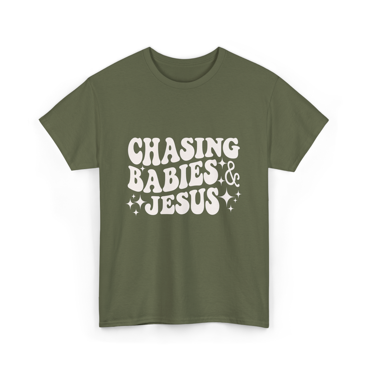 Chasing Babies And Jesus Christian T-Shirt - Military Green