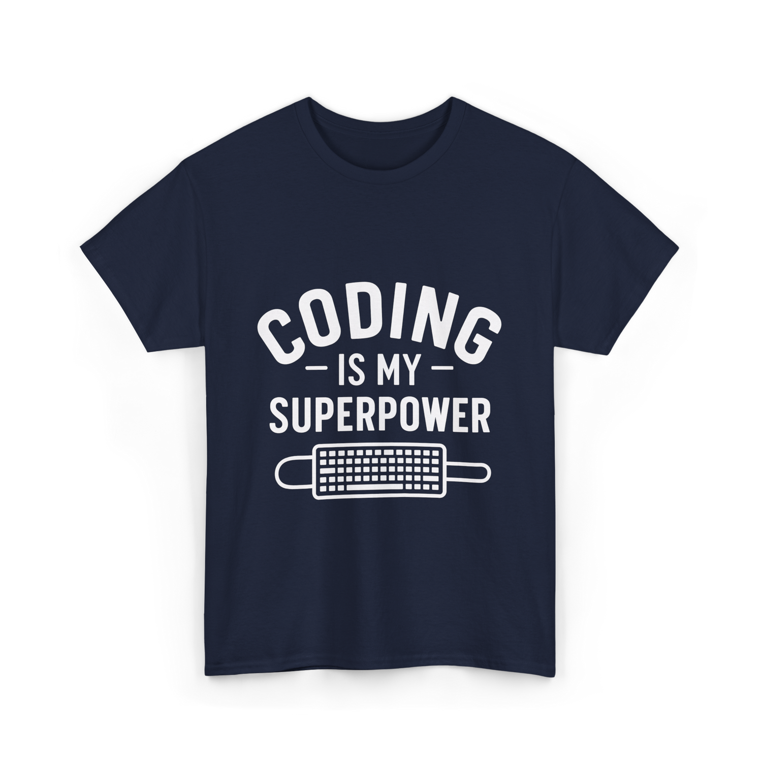 Coding is My Superpower Coder T-Shirt - Navy
