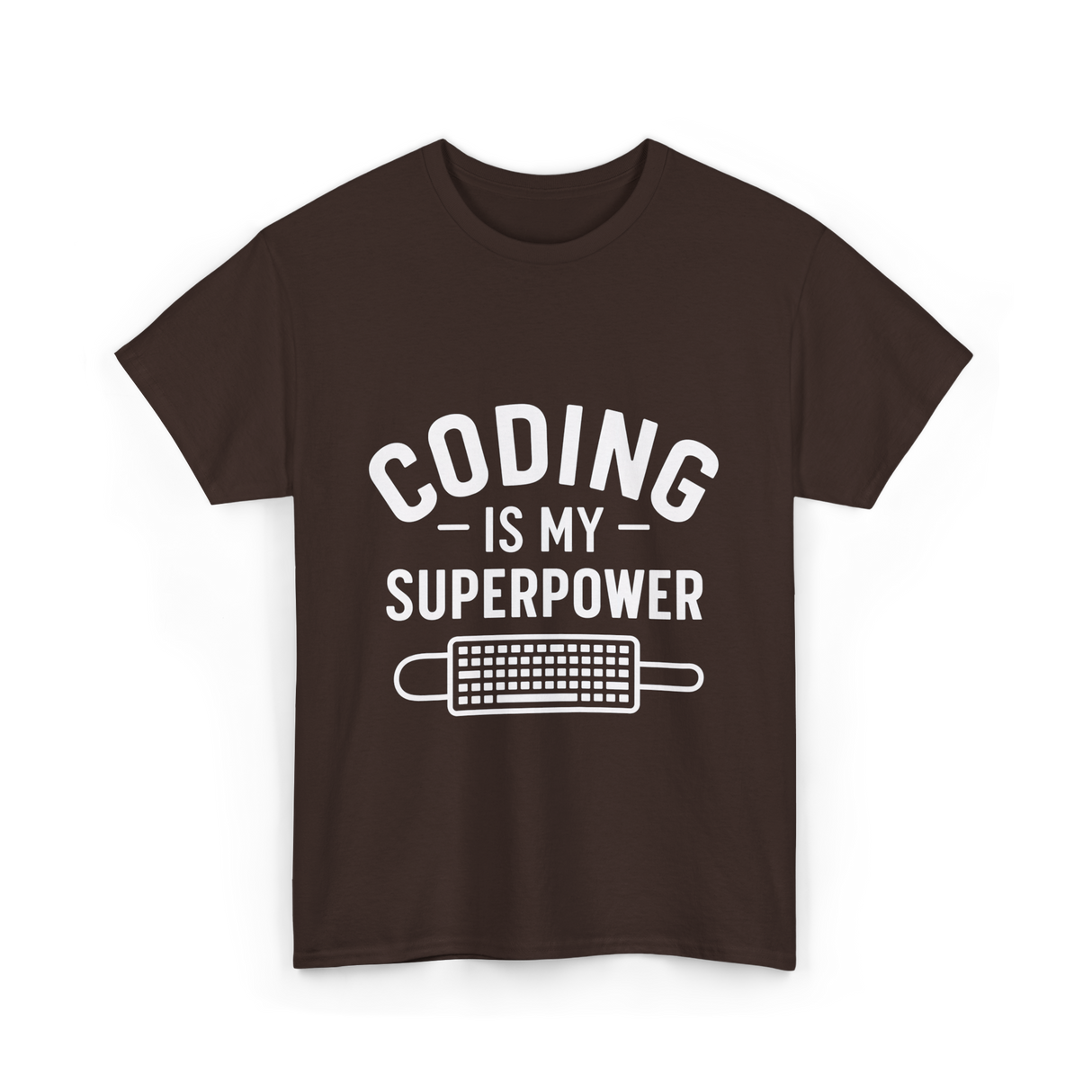 Coding is My Superpower Coder T-Shirt - Dark Chocolate