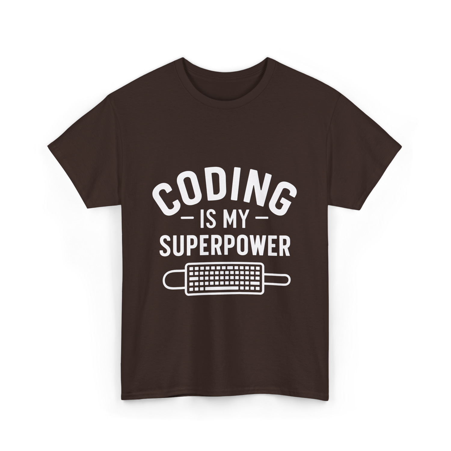 Coding is My Superpower Coder T-Shirt - Dark Chocolate