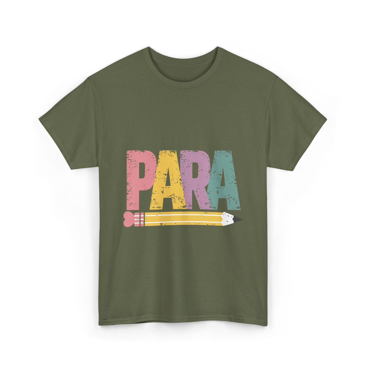 Colorful PARA Pencil Paraprofessional T-Shirt - Military Green