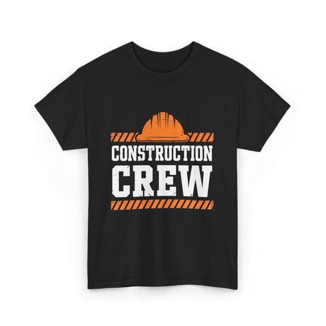 Construction Crew Crew Construction T-Shirt - Black