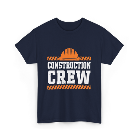 Construction Crew Crew Construction T-Shirt - Navy