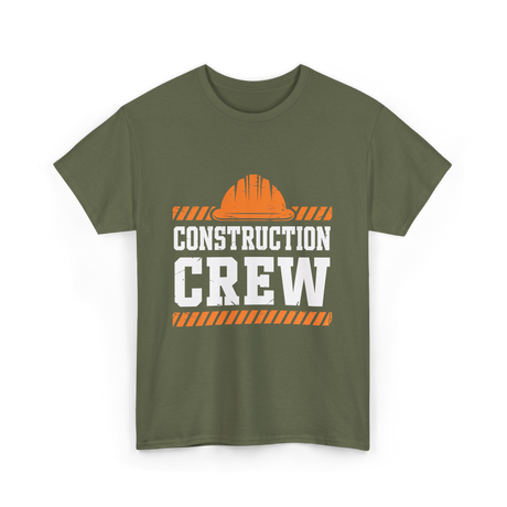 Construction Crew Crew Construction T-Shirt - Military Green