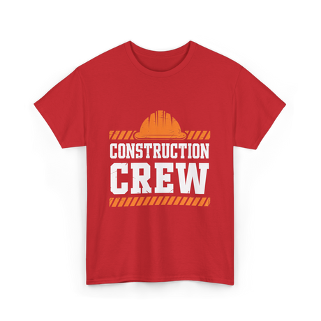 Construction Crew Crew Construction T-Shirt - Red
