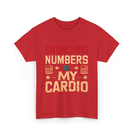 Crunching Numbers Cardio Calculator T-Shirt - Red