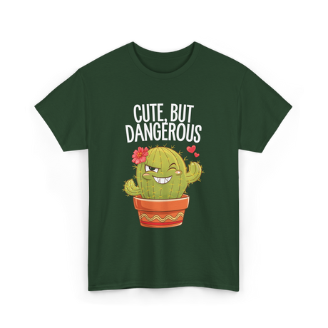 Cute But Dangerous Cactus T-Shirt - Forest Green