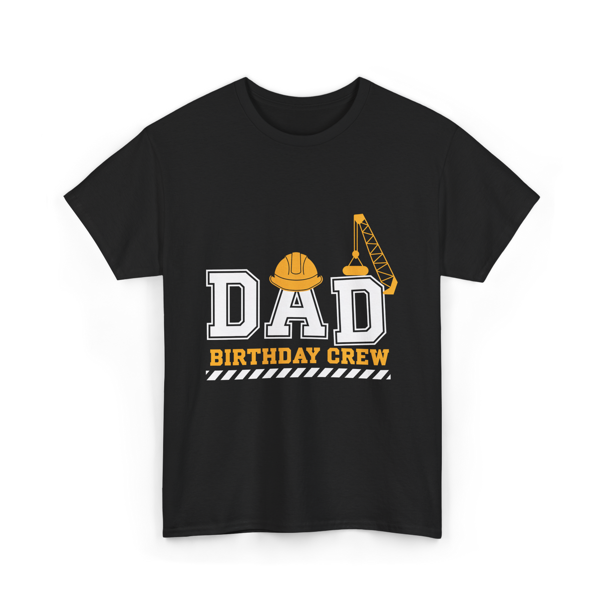Dad Birthday Crew Construction T-Shirt - Black